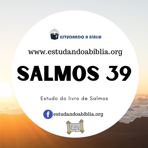 Salmos 39 &#8211; De Davi