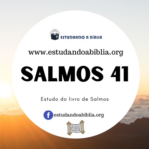 Salmos 41 &#8211; De Davi
