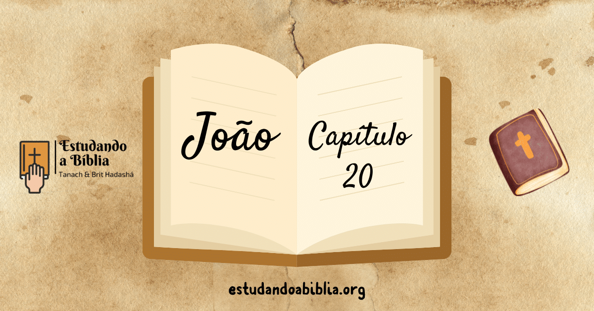 Evangelho de João &#8211; Capítulo 20